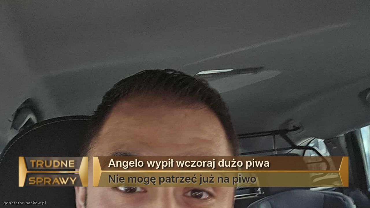 Angelo wypił wczoraj dużo piwa 
Nie mogę patrzeć już na piwo 