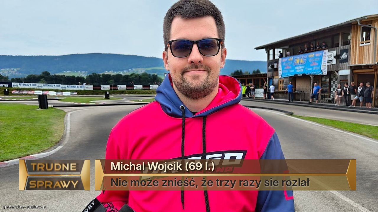 Michal Wojcik (69 l.)
Nie może znieść, że trzy razy sie rozlał
