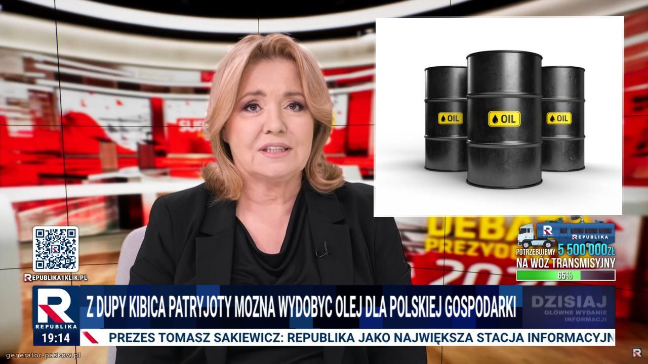 Z DUPY KIBICA PATRYJOTY MOZNA WYDOBYC OLEJ DLA POLSKIEJ GOSPODARKI
