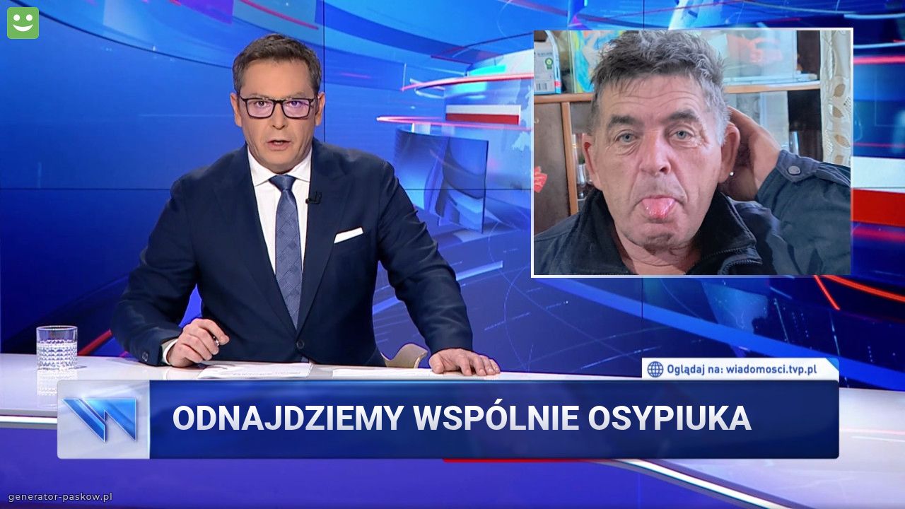 Odnajdziemy wspólnie osypiuka