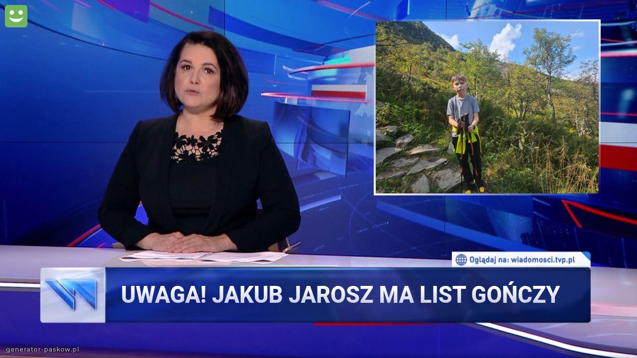 Uwaga! Jakub jarosz ma list gończy 