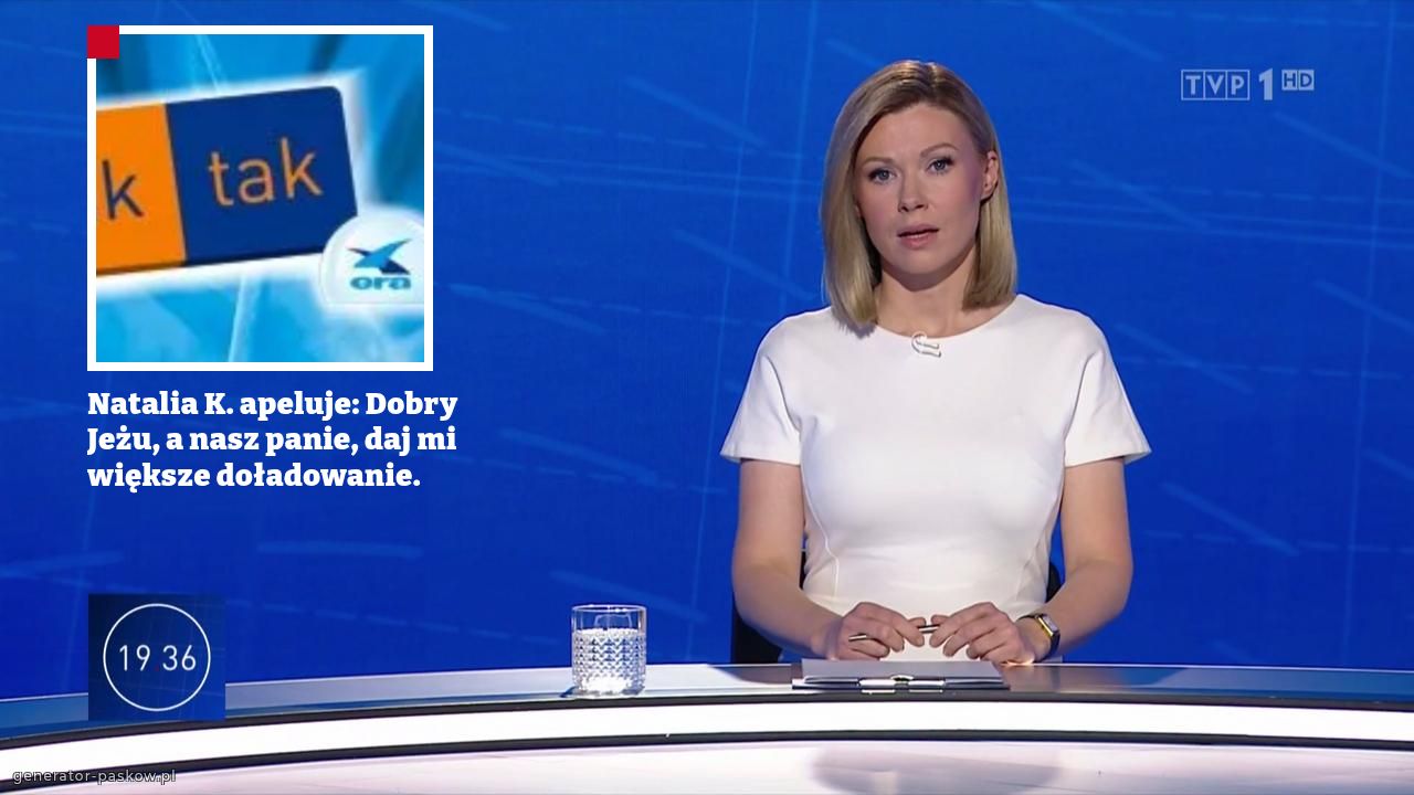 Natalia K. apeluje: Dobry Jeżu, a nasz panie, daj mi większe doładowanie.