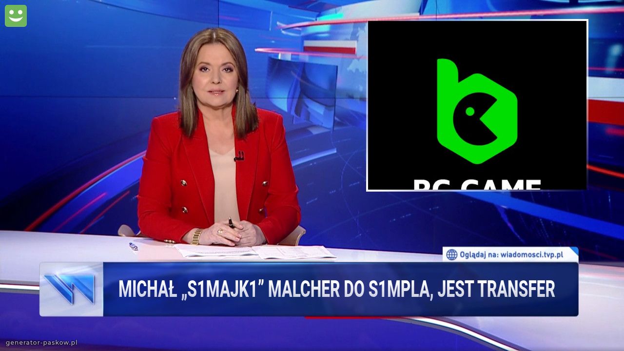 Michał „S1MAJK1” malcher Do s1mpla, jest transfer