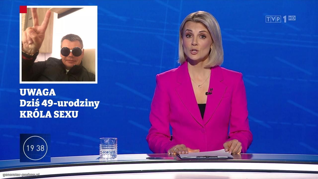 UWAGA
Dziś 49-urodziny KRÓLA SEXU