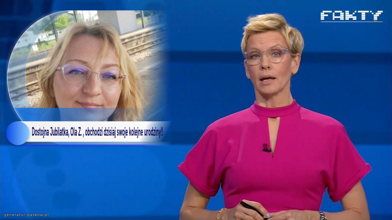 Dostojna Jubilatka, Ola Z. , obchodzi dzisiaj swoje kolejne urodziny!!