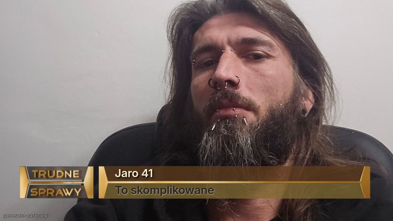 Jaro 41
To skomplikowane