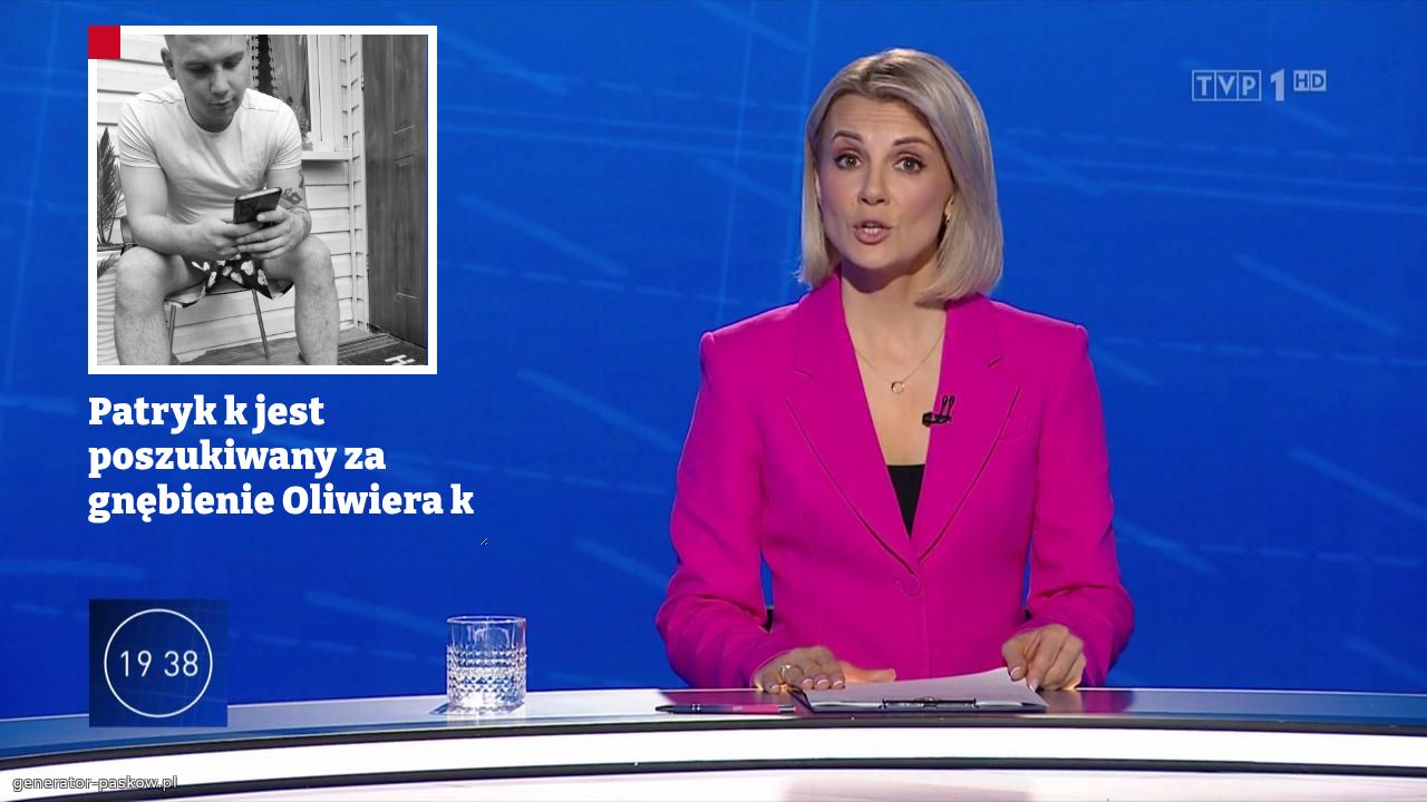 Patryk k jest poszukiwany za gnębienie Oliwiera k