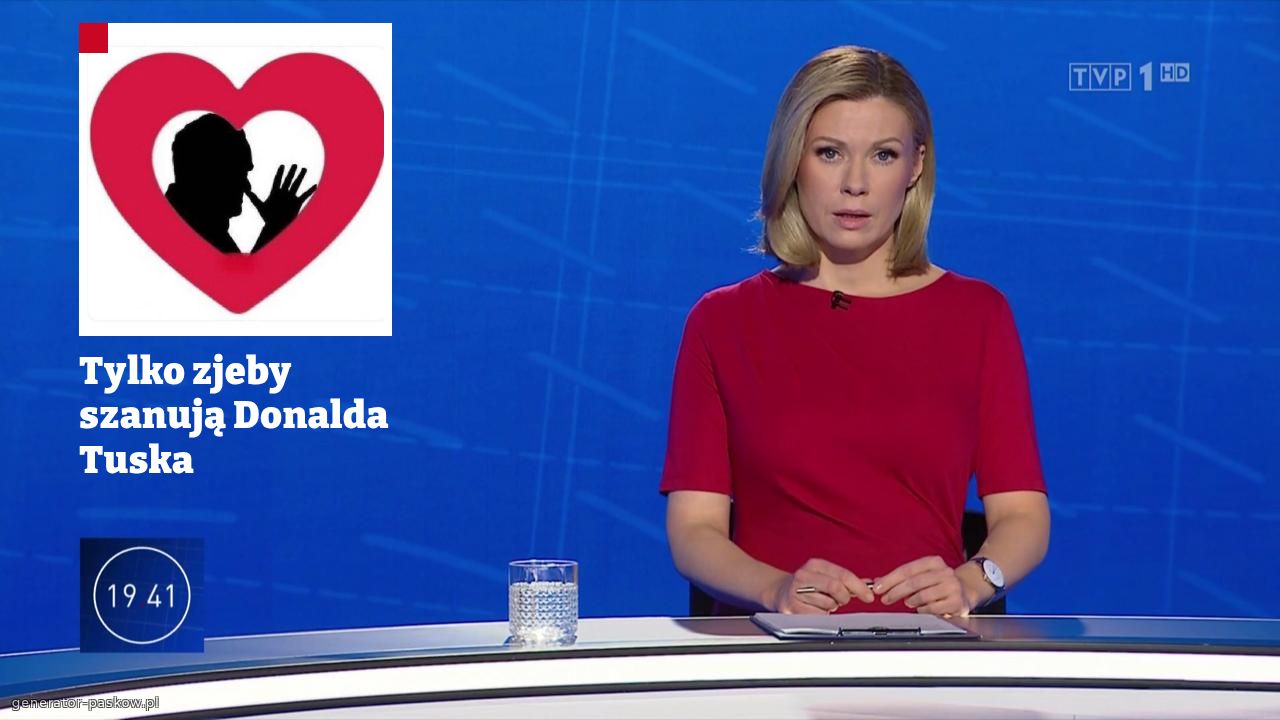 Tylko zjeby szanują Donalda Tuska