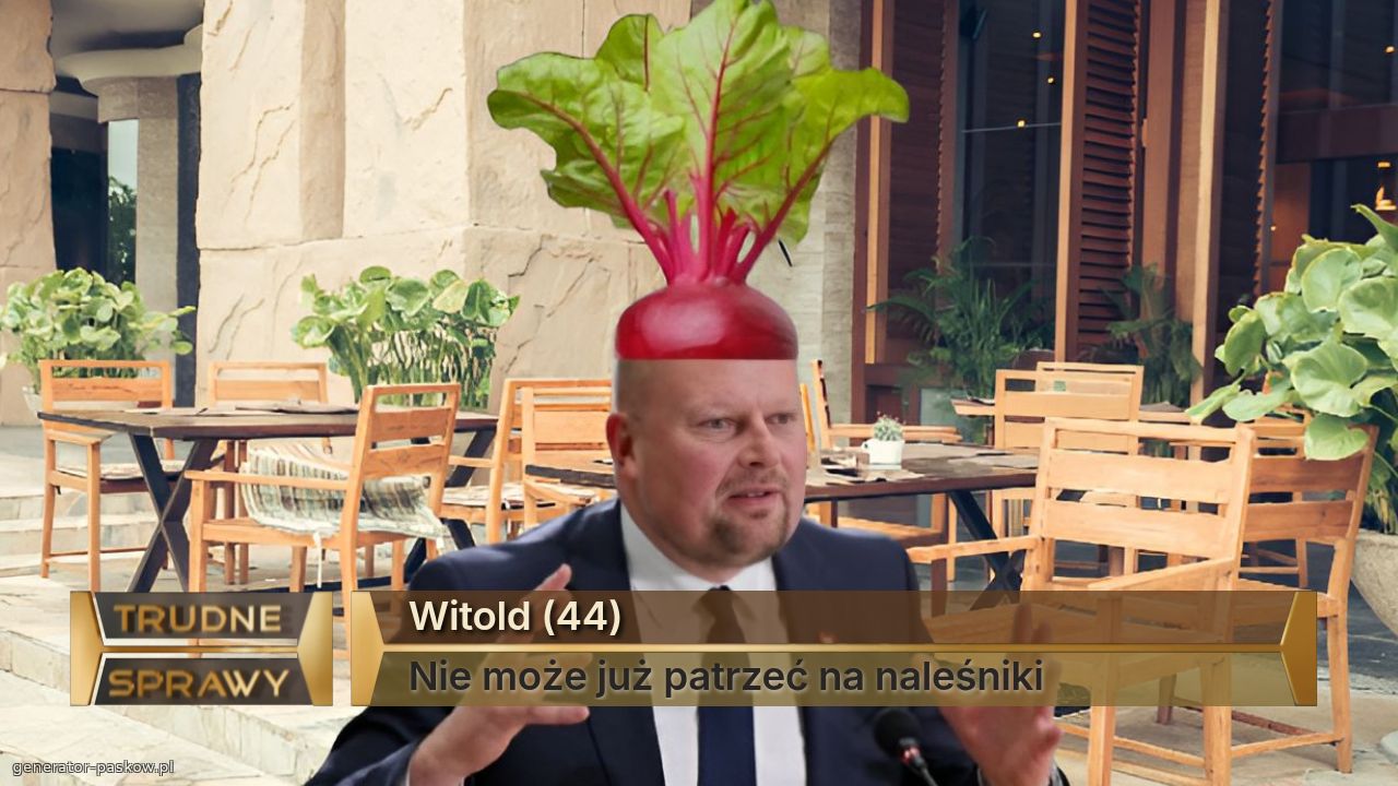 Witold (44)
Nie może już patrzeć na naleśniki