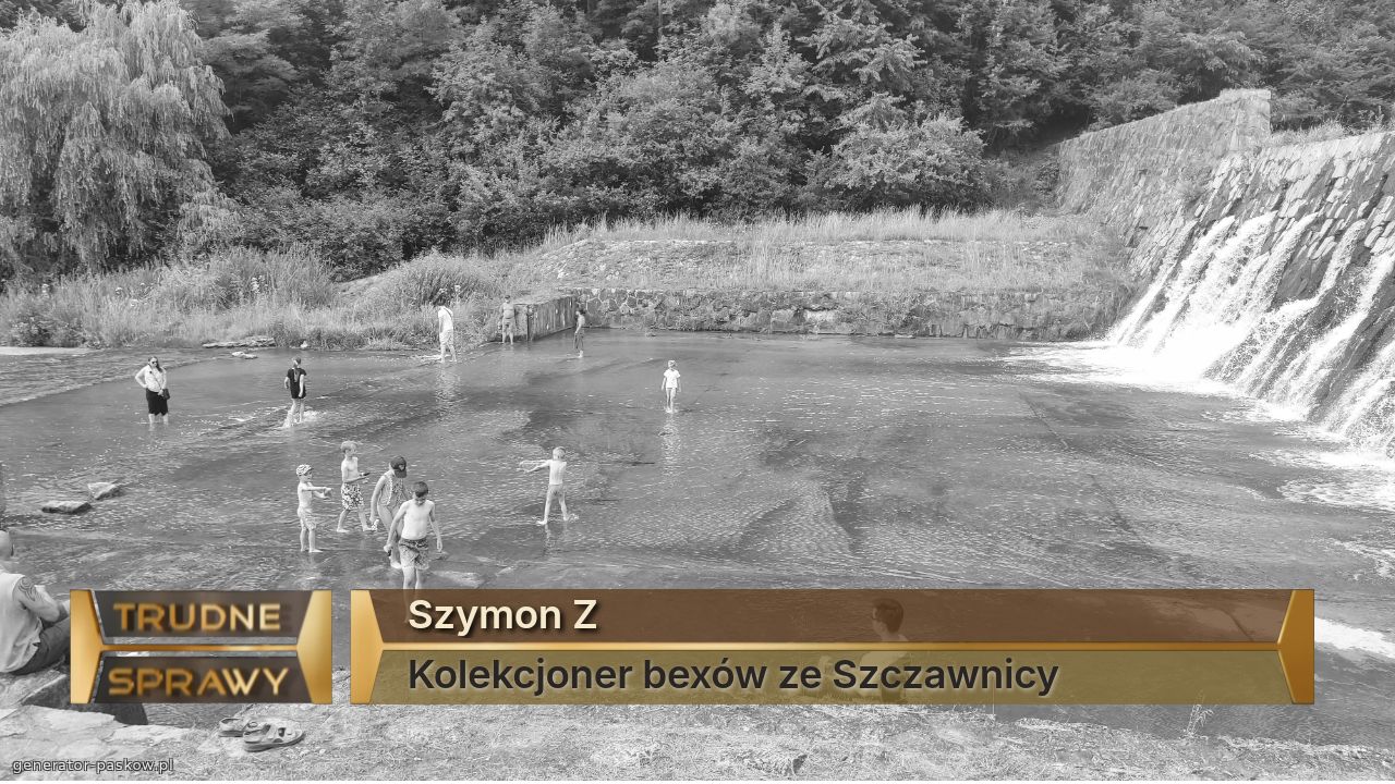 Szymon Z
Kolekcjoner bexów ze Szczawnicy