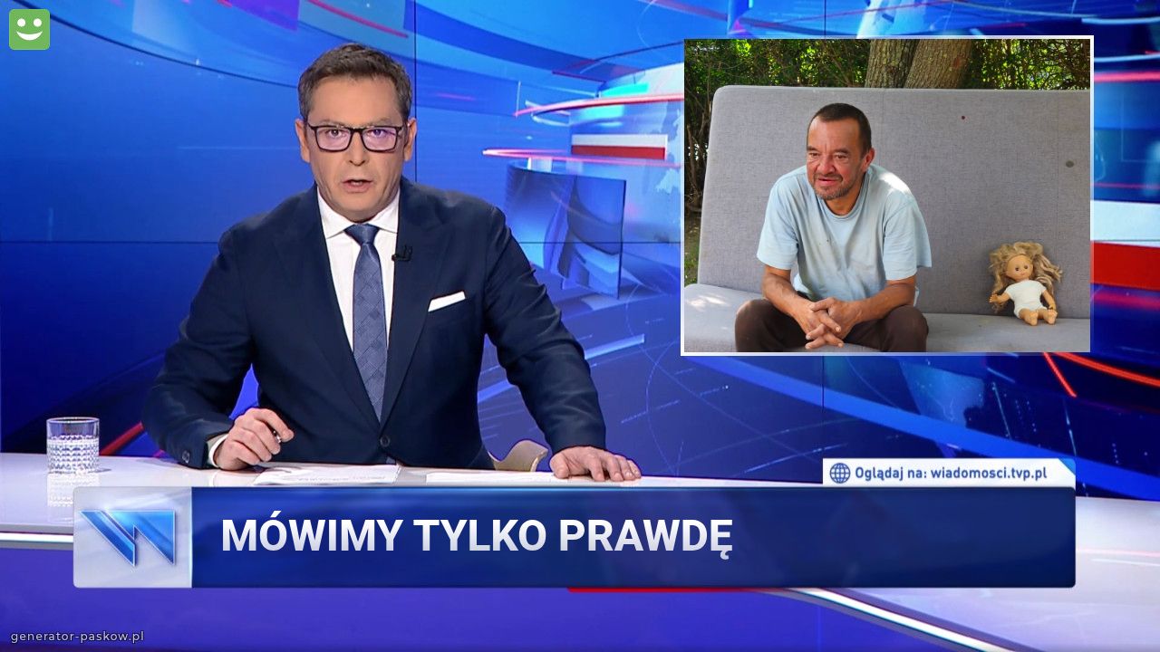Mówimy tylko prawdę