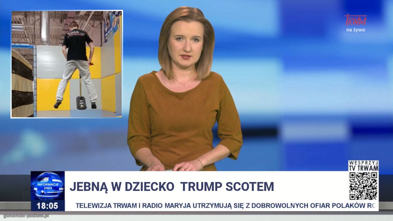Jebną w dziecko  trump scotem