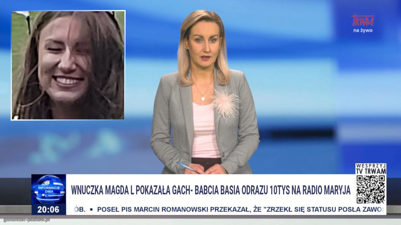 Wnuczka magda l pokazała gach- babcia basia odrazu 10tys na radio maryja