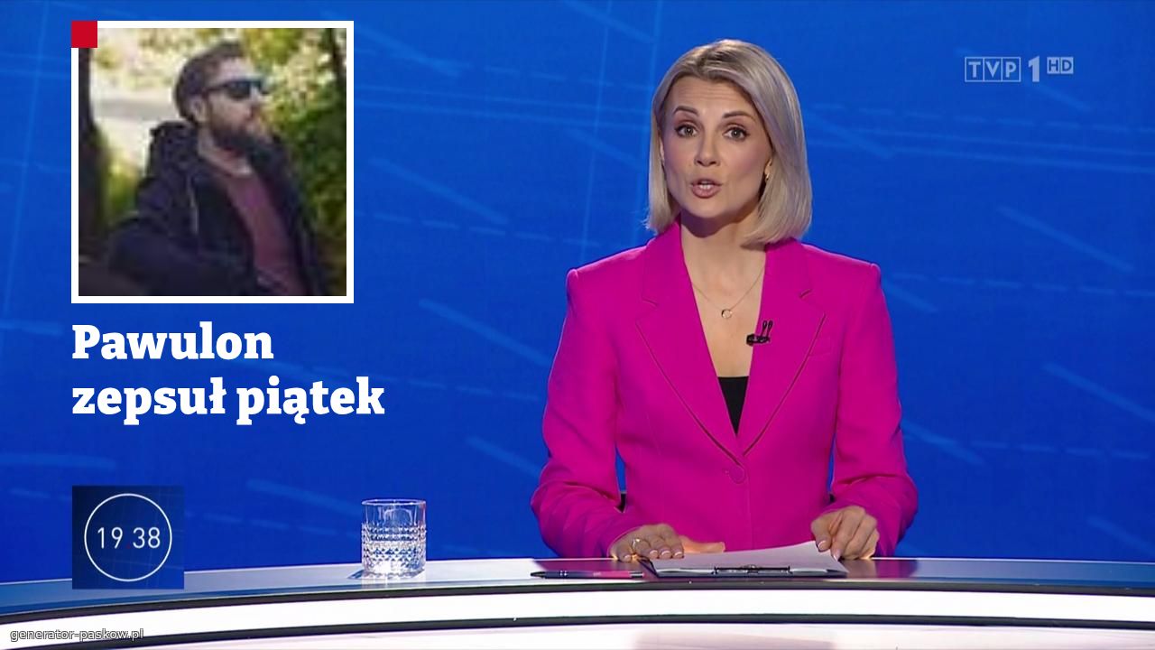 Pawulon zepsuł piątek