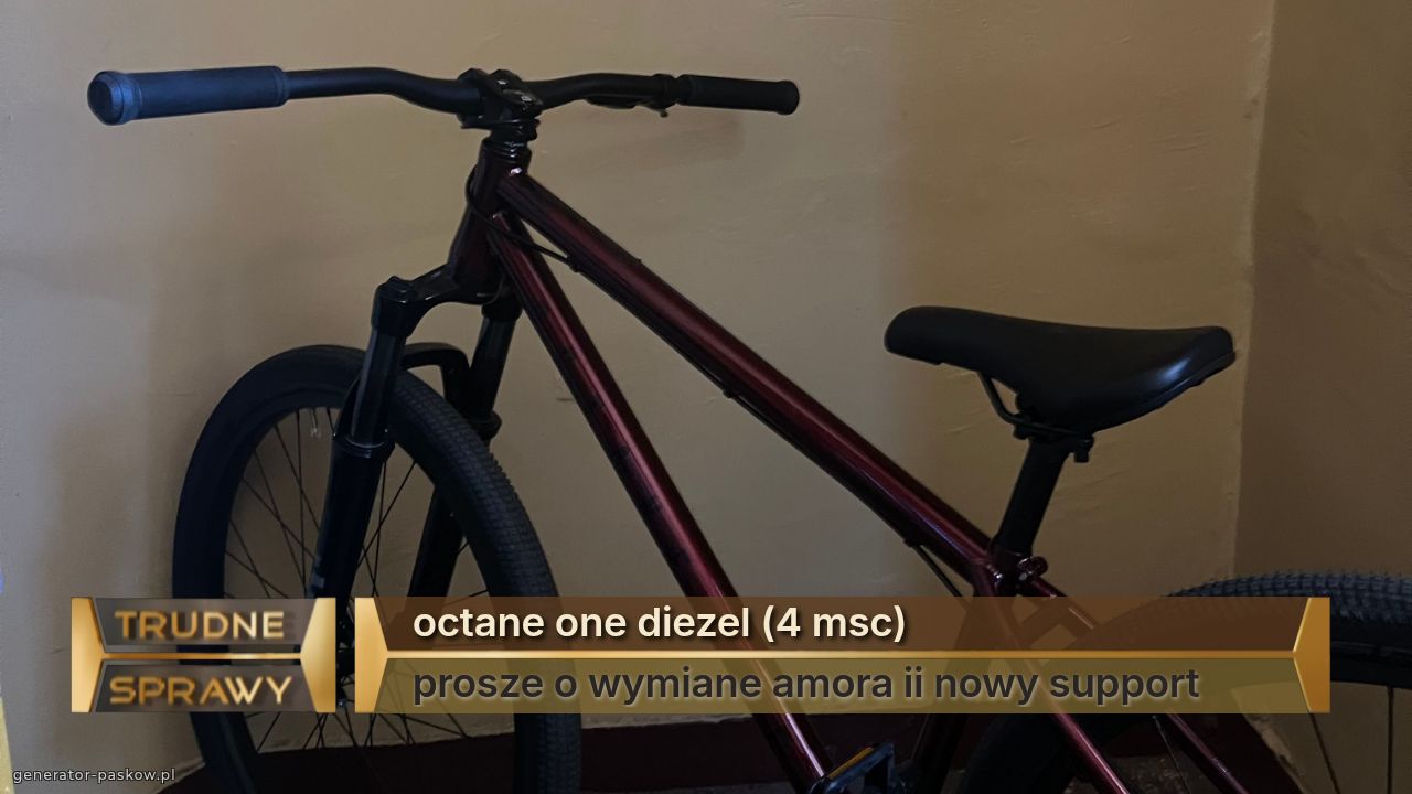 octane one diezel (4 msc)
prosze o wymiane amora ii nowy support 