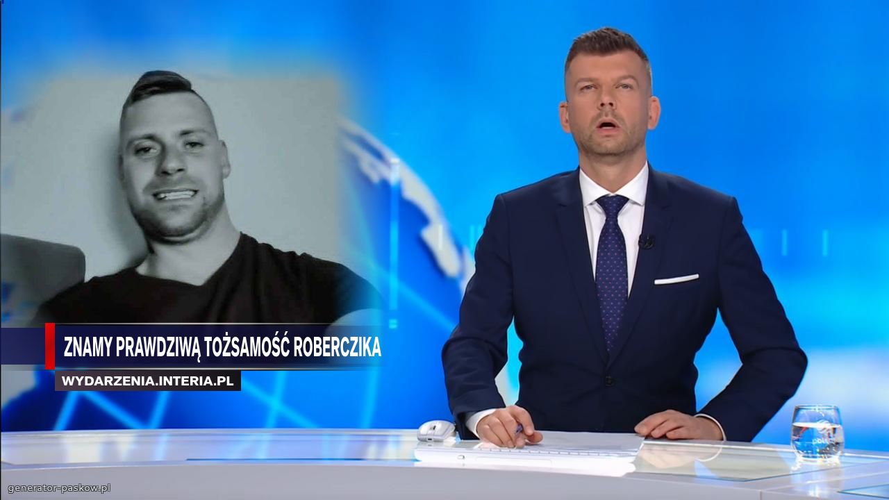 Znamy prawdziwą tożsamość roberczika