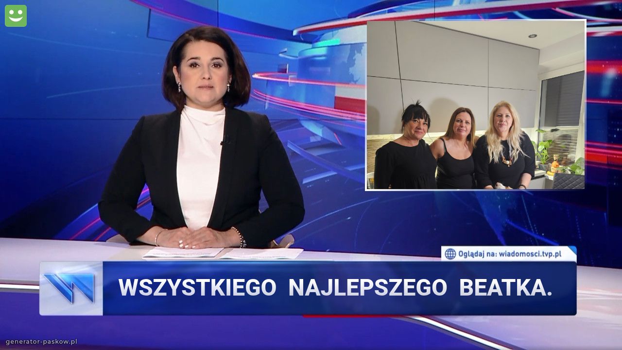 Wszystkiego  najlepszego  Beatka.