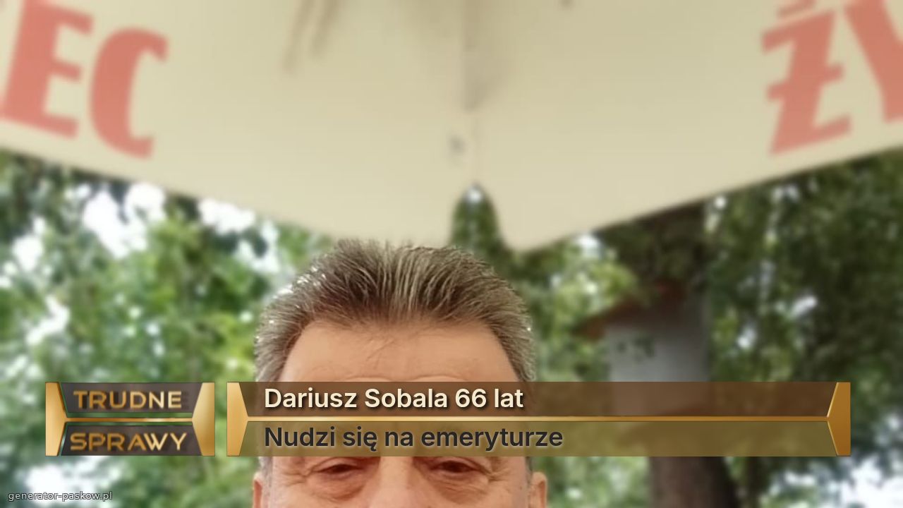 Dariusz Sobala 66 lat
Nudzi się na emeryturze 