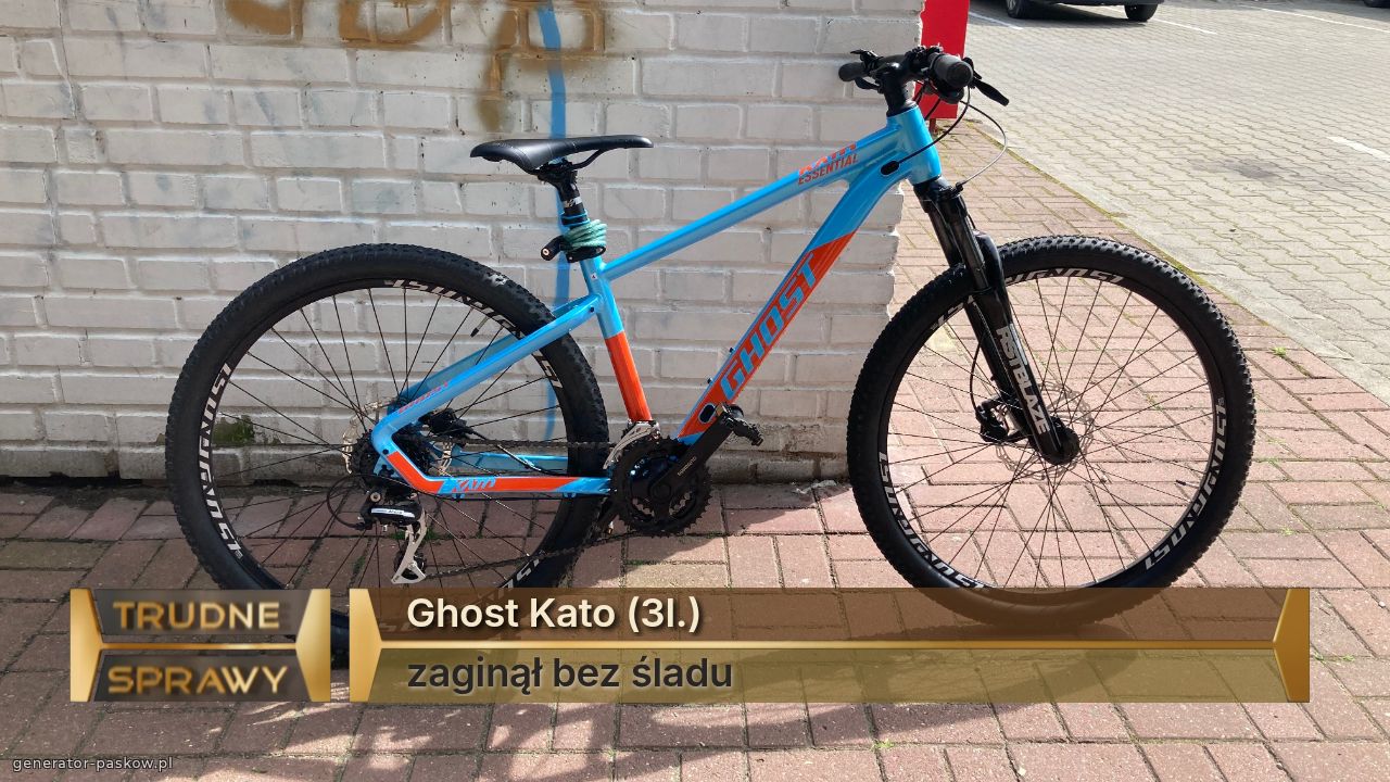 Ghost Kato (3l.)
zaginął bez śladu