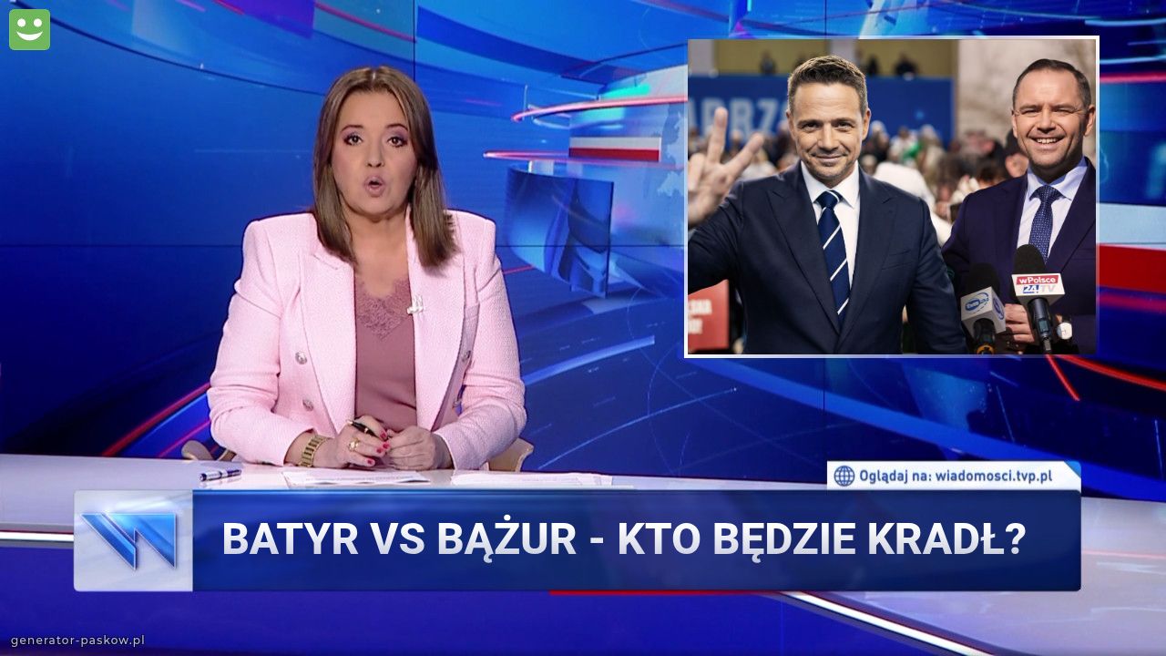 Batyr Vs Bążur - kto będzie kradł?