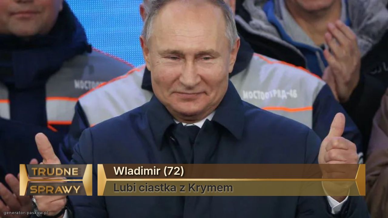 Wladimir (72)
Lubi ciastka z Krymem 