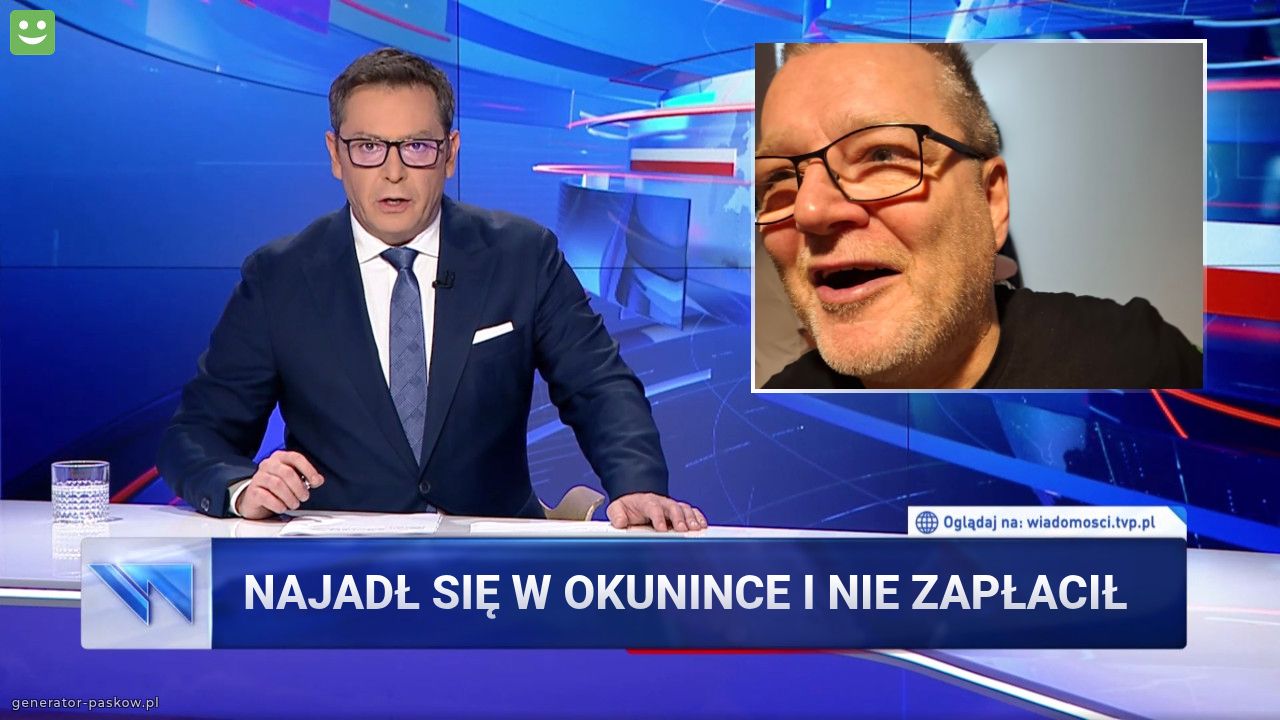 Najadł się w okunince i nie zapłacił 