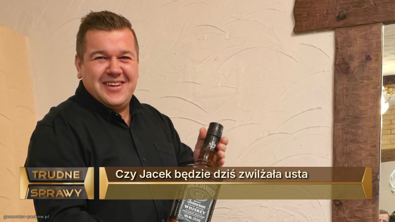 Czy Jacek będzie dziś zwilżała usta
