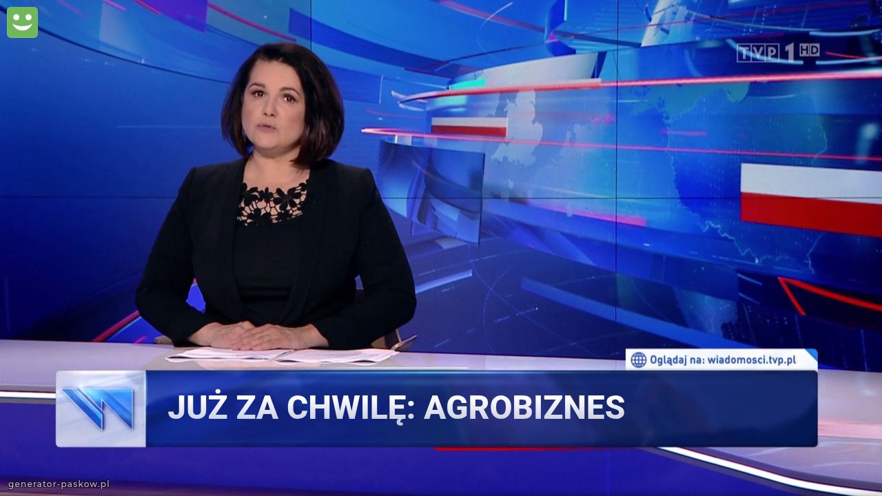 Już za chwilę: agrobiznes