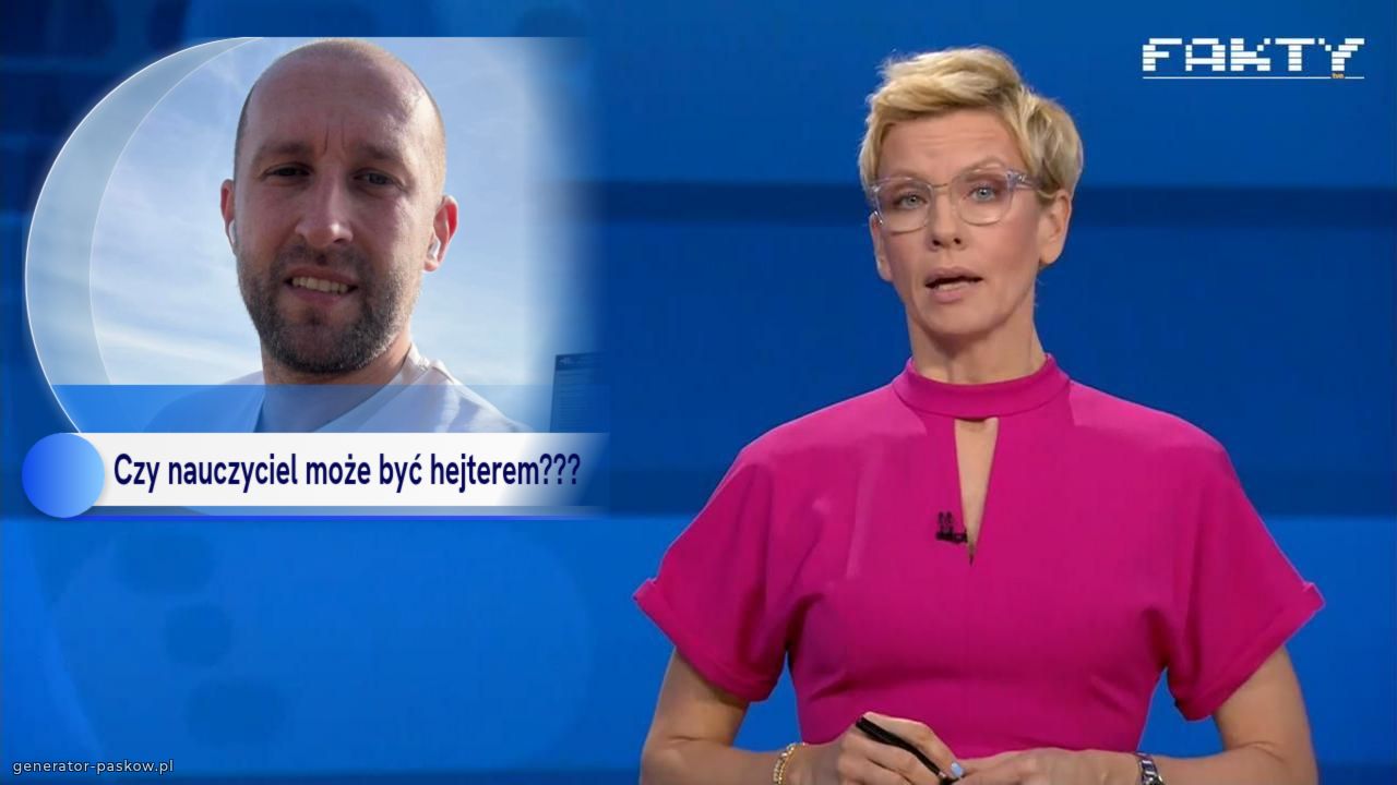 Czy nauczyciel może być hejterem???
