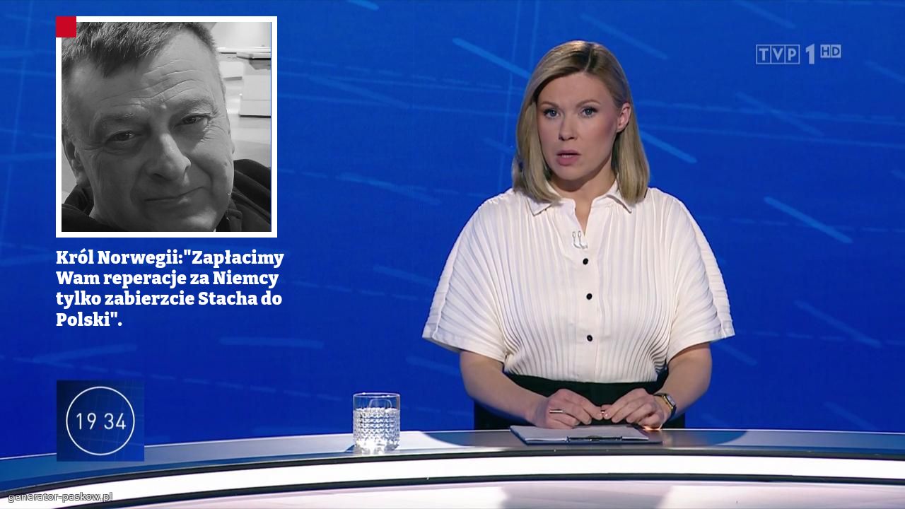 Król Norwegii:"Zapłacimy Wam reperacje za Niemcy tylko zabierzcie Stacha do Polski".