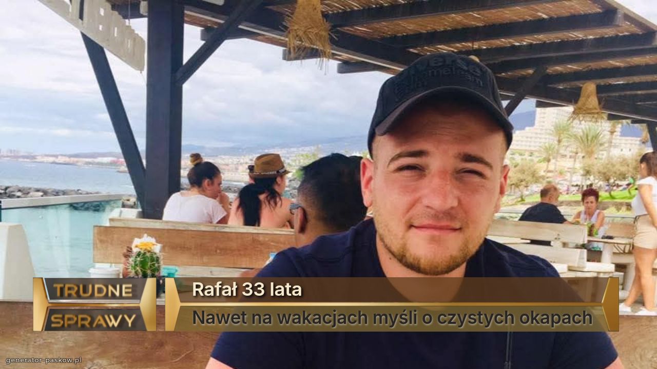 Rafał 33 lata
Nawet na wakacjach myśli o czystych okapach