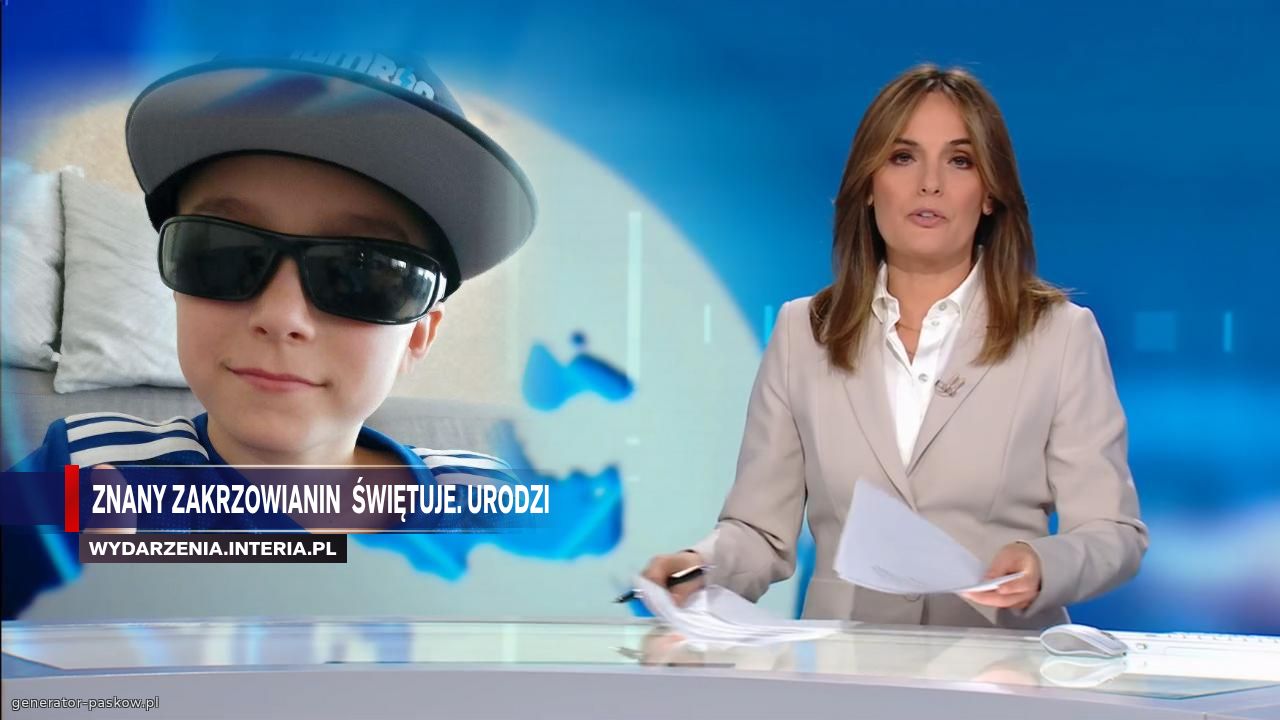Znany zakrzowianin  świętuje. Urodziny 