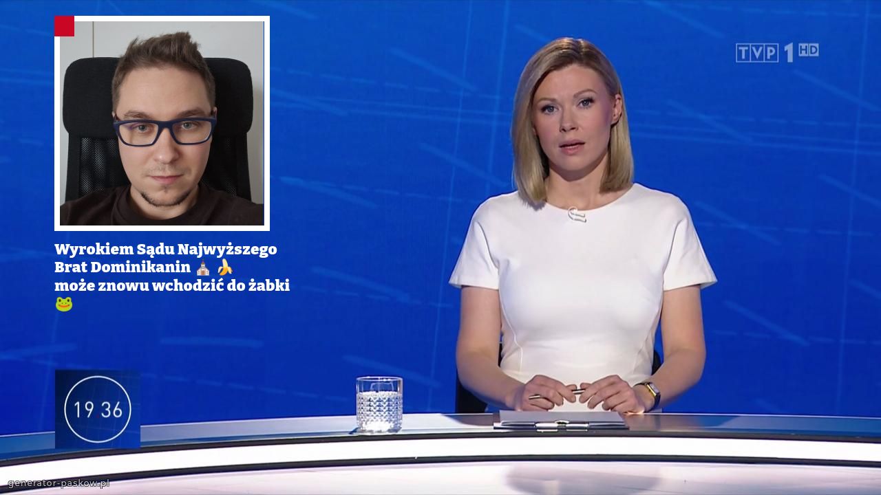 Wyrokiem Sądu Najwyższego 
Brat Dominikanin ⛪️ 🍌
może znowu wchodzić do żabki  🐸