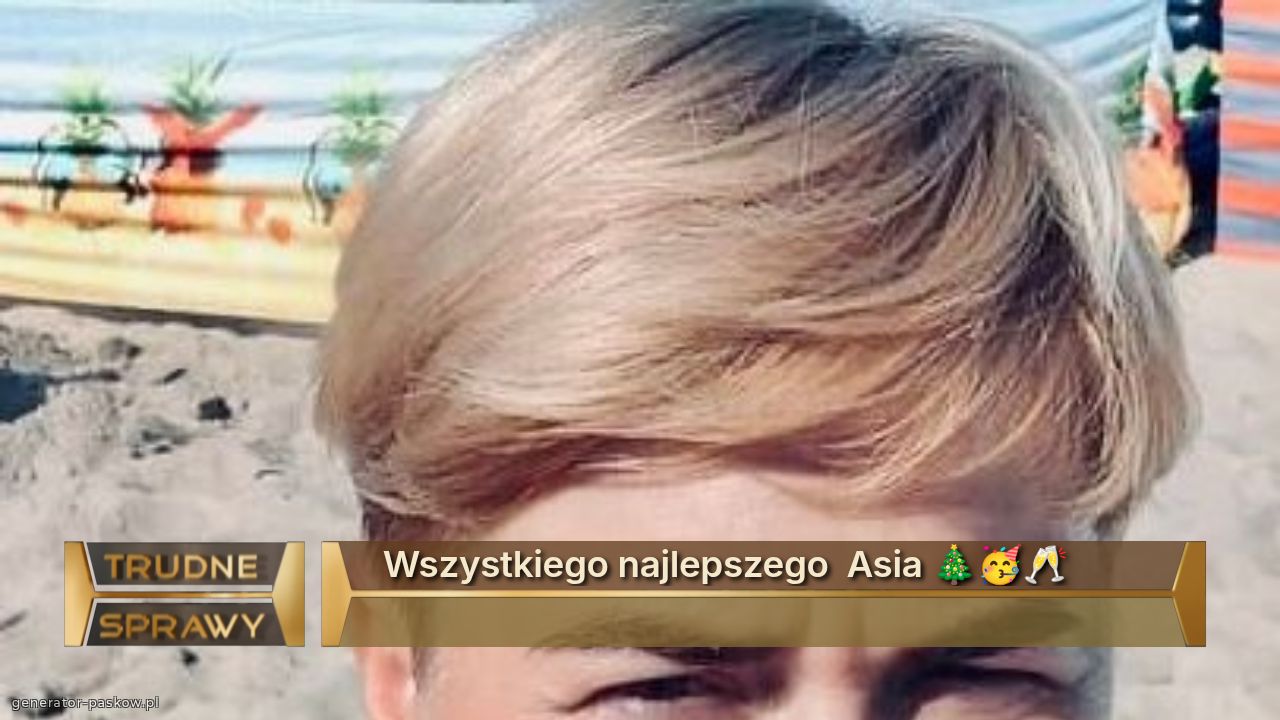  Wszystkiego najlepszego  Asia 🎄🥳🥂
