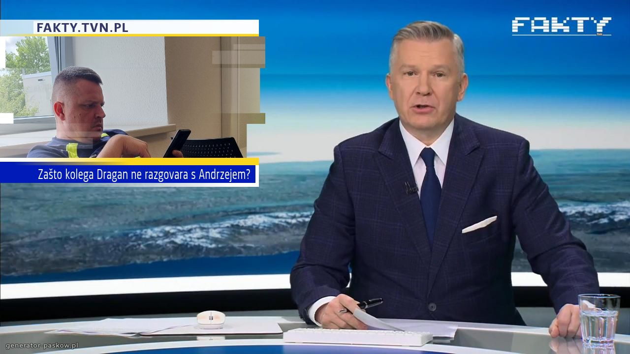 Zašto kolega Dragan ne razgovara s Andrzejem?
