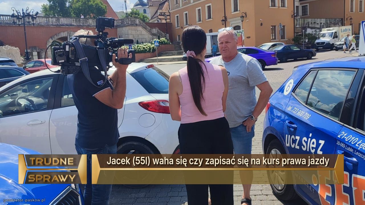 Jacek (55l) waha się czy zapisać się na kurs prawa jazdy
