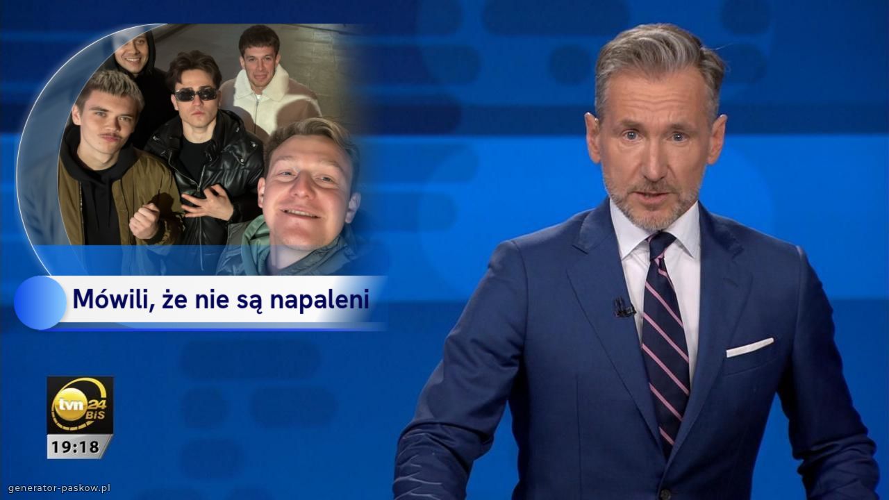 Mówili, że nie są napaleni