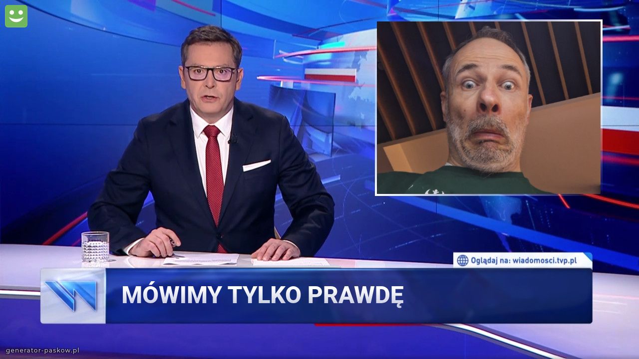 Mówimy tylko prawdę