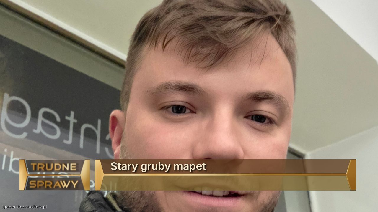 Stary gruby mapet 
