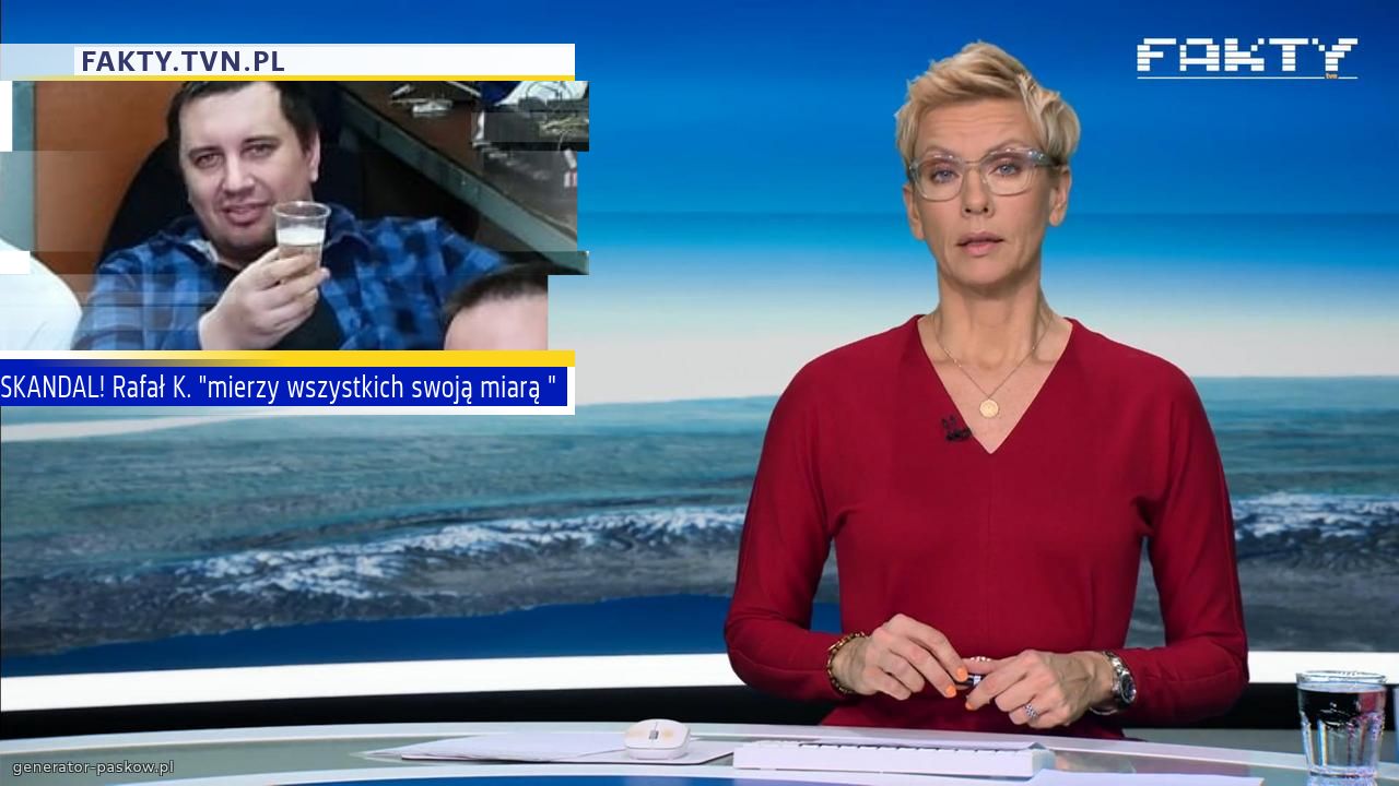 SKANDAL! Rafał K. "mierzy wszystkich swoją miarą "