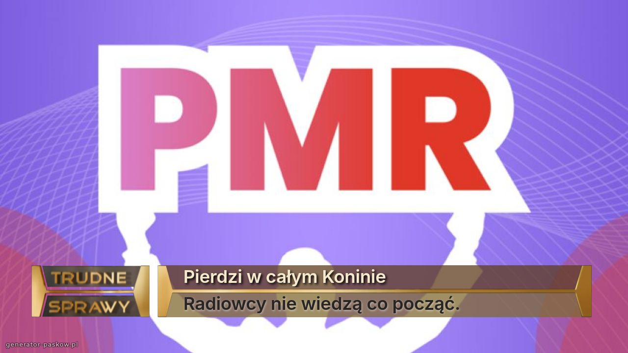 Pierdzi w całym Koninie
Radiowcy nie wiedzą co począć.