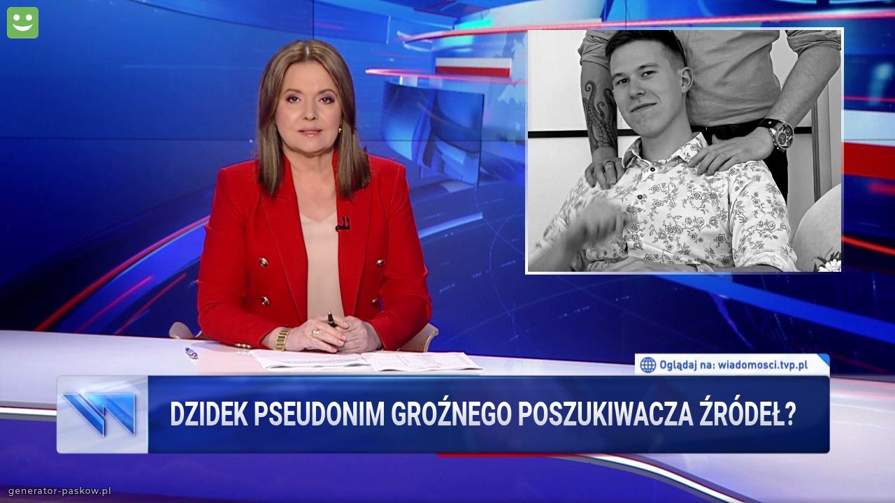 Dzidek pseudonim groźnego poszukiwacza źródeł?