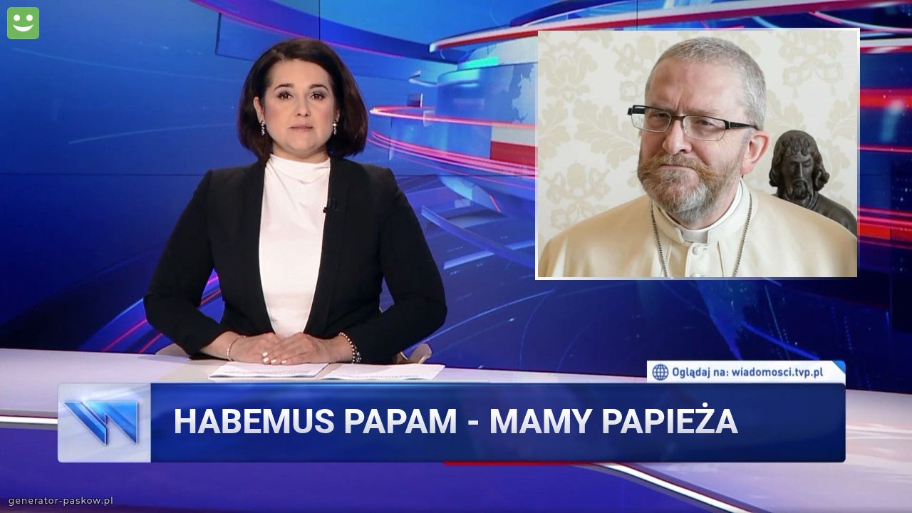 Habemus papam - mamy papieża