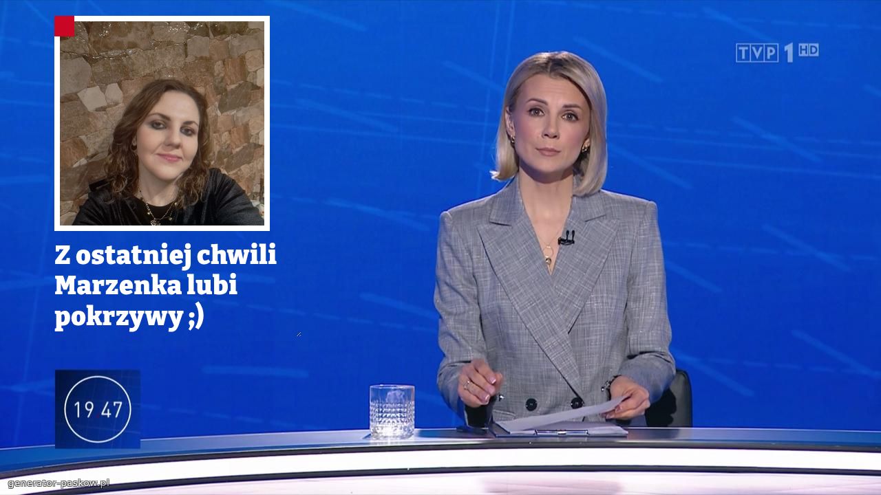 Z ostatniej chwili Marzenka lubi pokrzywy ;)