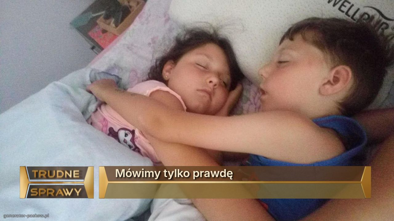 Mówimy tylko prawdę