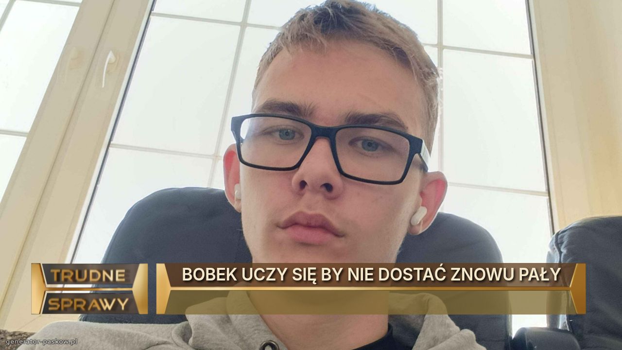 BOBEK UCZY SIĘ BY NIE DOSTAĆ ZNOWU PAŁY
