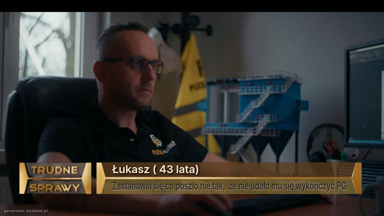 Łukasz ( 43 lata)
Zastanawia się co poszło nie tak,  że nie udało mu się wykończyć PG