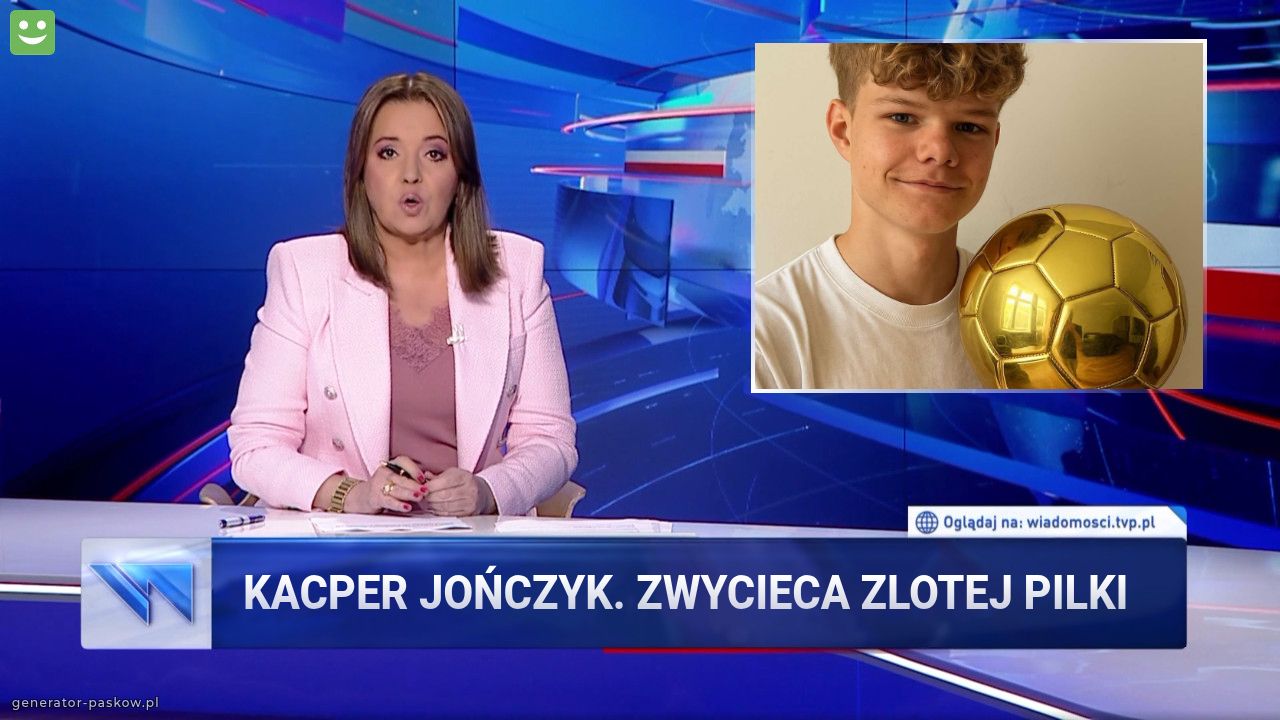 Kacper jończyk. ZwycieCa zlotej pilki 