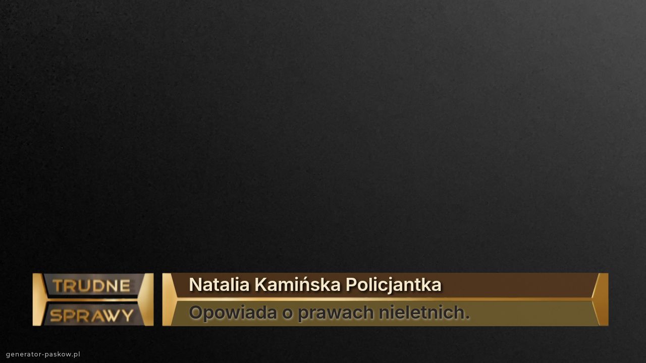 Natalia Kamińska Policjantka
Opowiada o prawach nieletnich.