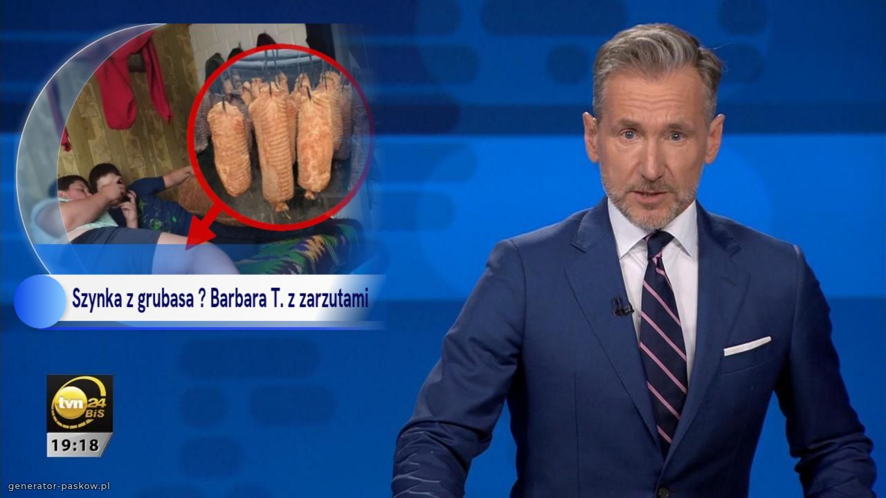 Szynka z grubasa ? Barbara T. z zarzutami